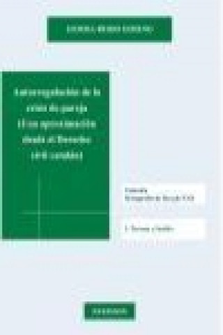 Book Autorregulación de la crisis de pareja. Una aproximación desde el Derecho civil catalán Gemma Rubio Gimeno