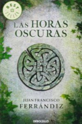 Książka Las horas oscuras JUAN FRANCISCO FERRANDIZ