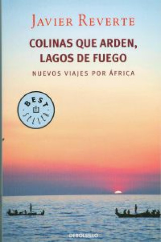 Книга Colinas que arden, lagos de fuego JAVIER REVERTE