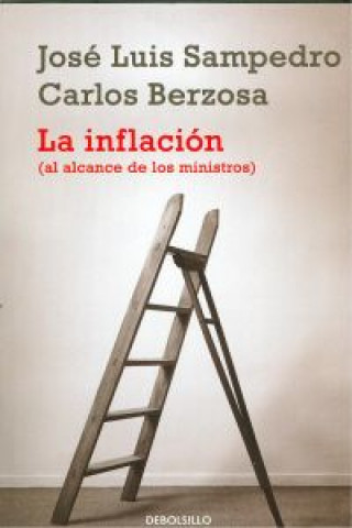 Kniha La inflación (al alcance de los ministros) Carlos Berzosa