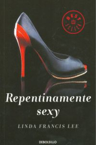 Kniha Repentinamente sexy LINDA FRANCIS LEE