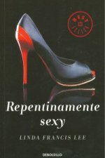 Kniha Repentinamente sexy LINDA FRANCIS LEE