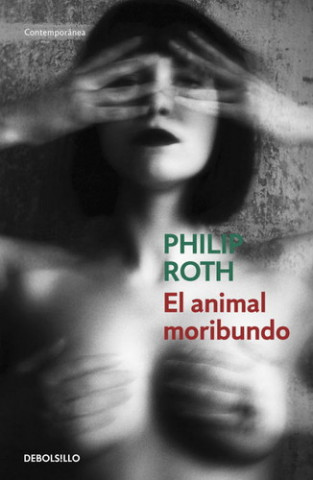 Carte El animal moribundo Philip Roth