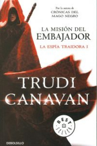Carte La misión del embajador : La espía traidora 1 TRUDI CANAVAN