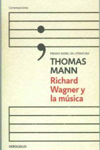 Kniha Richard Wagner y la música THOMAS MANN