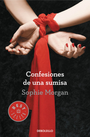 Книга Confesiones de una sumisa Sophie Morgan