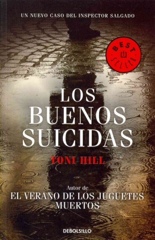 Книга Los buenos suicidas Toni Hill Gumbao