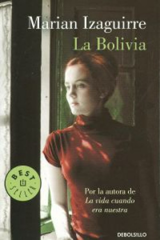 Knjiga La Bolivia Marian Izaguirre García