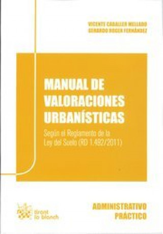 Kniha Manual de valoraciones urbanísticas Vicente Caballer Mellado