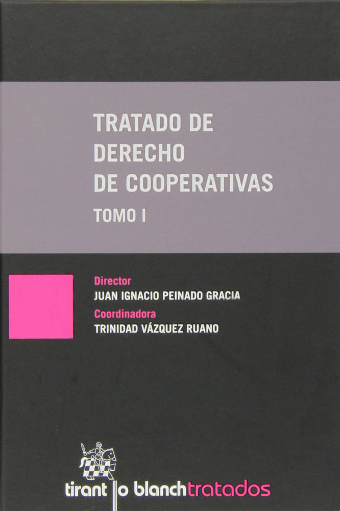 Книга Tratado de derecho de cooperativas Juan Ignacio Peinado Gracia