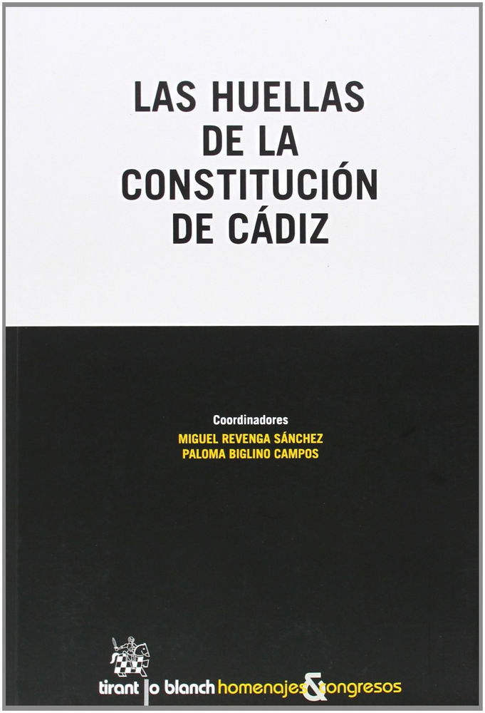 Книга Las huellas de la Constitución de Cádiz Miguel . . . [et al. ] Revenga Sánchez