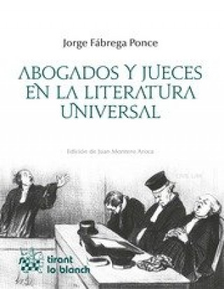 Könyv Abogados y jueces en la literatura universal Jorge Fábrega Ponce