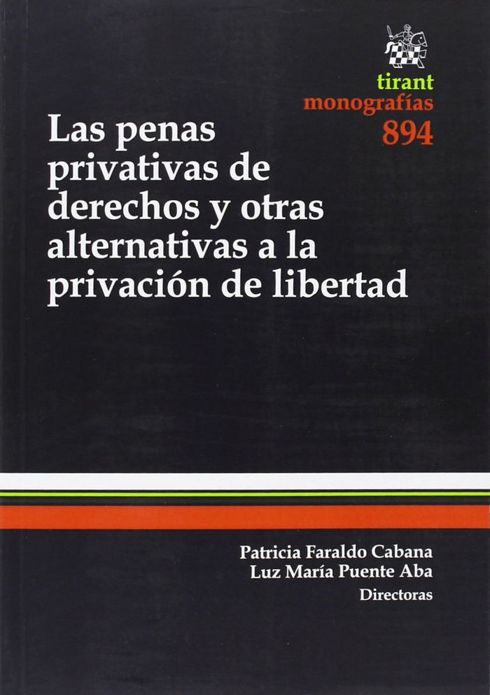 Livre Las penas privativas de derechos y otras alternativas a la privación de libertad Patricia Faraldo Cabana