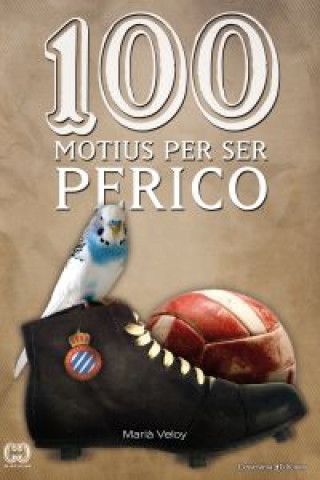 Kniha 100 motius per ser perico Mariano Veloy Planas