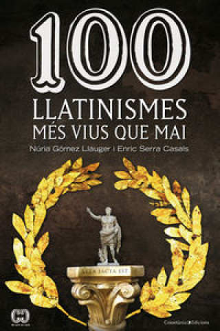 Kniha 100 llatinismes: més vius que mai 
