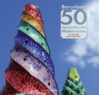 Book Barcelona. 50 meravelles del Modernisme TATE CABRE I MASSOT