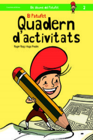 Kniha El Patufet. Quadern d'activitats ROGER ROIG