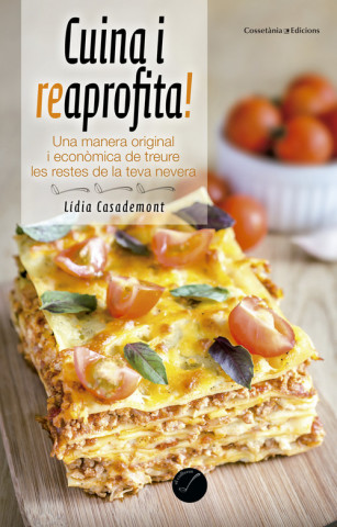 Kniha Cuina i reaprofita! LIDIA CASADEMONT