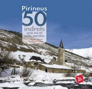 Kniha Pirineus. 50 indrets que no et pots perdre 