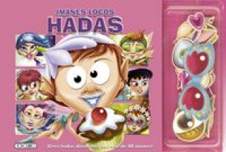 Libro Hadas imanes locos 