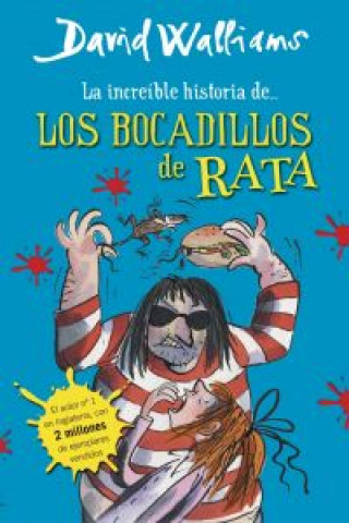 Kniha La increíble historia de-- Los bocadillos de rata David Walliams