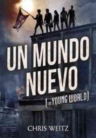 Book Un mundo nuevo Chris Weitz