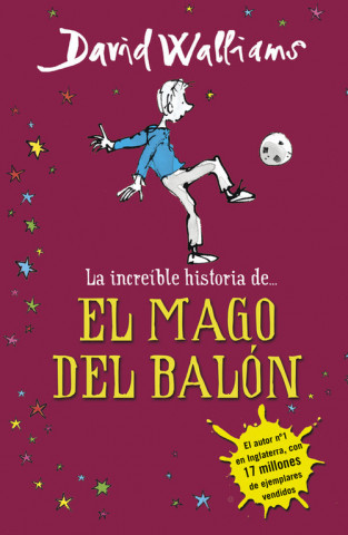 Knjiga La increíble historia de--, El mago del balón David Walliams