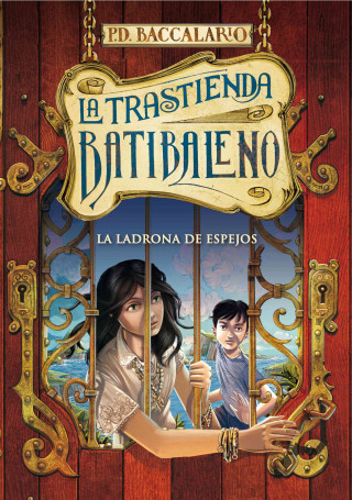 Книга La trastienda Batibaleno 4. La ladrona de espejos P.D. BACCALARIO