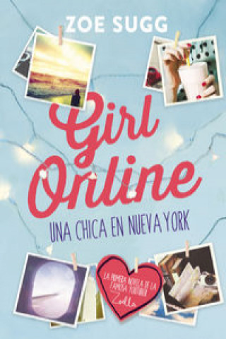 Книга Girl Online: una chica en Nueva York ZOE SUGG