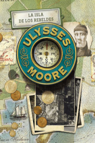 Kniha Ulysses Moore 16. La isla de los rebeldes PIERDOMENICO BACCALARIO