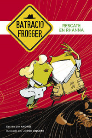 Libro Un caso de Batracio Frogger 4. Rescate en Rhanna 