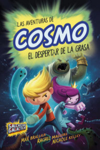 Könyv Las aventuras de Cosmo. El despertar de la grasa 