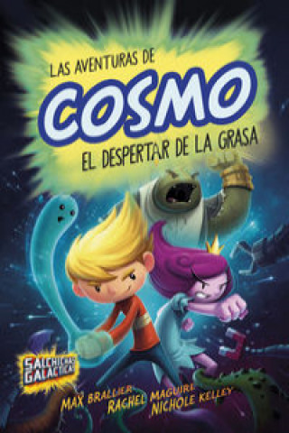 Knjiga Las aventuras de Cosmo. El despertar de la grasa 