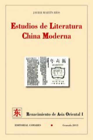 Livre Estudios de literatura china moderna Javier Martín Rios