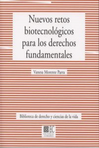 Buch Nuevos retos biotecnológicos para los derechos fundamentales Vanesa Morente Parra