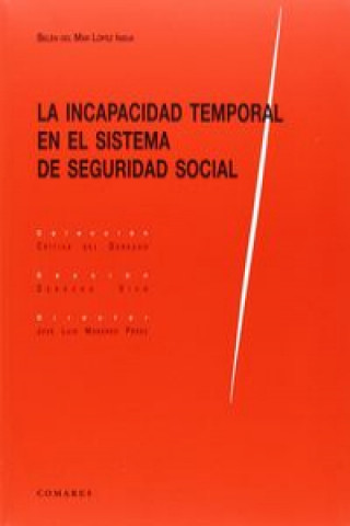 Carte La incapacidad temporal en el sistema de seguridad social Belén del Mar López Insua