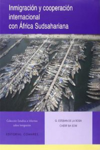 Knjiga Inmigración y cooperación internacional con África sudsahariana Gloria Esteban de la Rosa