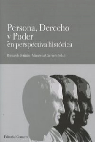 Könyv Persona, derecho y poder en perspectiva histórica 