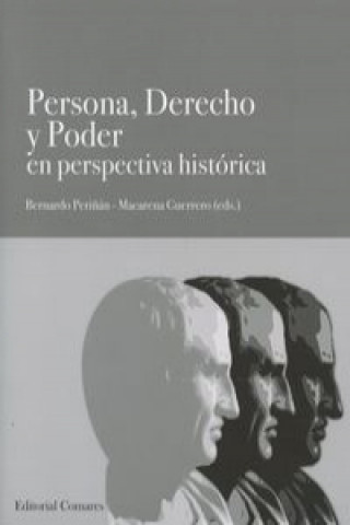 Książka Persona, derecho y poder en perspectiva histórica 