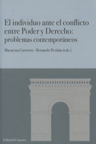 Könyv El individuo ante el conflicto entre poder y derecho : problemas contemporáneos 