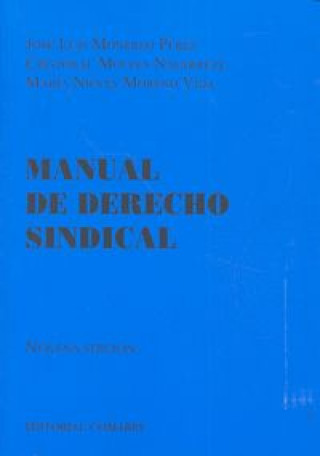 Könyv Manual de derecho sindical José Luis . . . [et al. ] Monereo Pérez