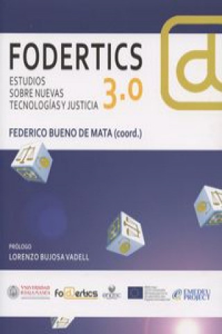 Книга Fodertics 3.0 : estudios sobre nuevas tecnologías y justicia 