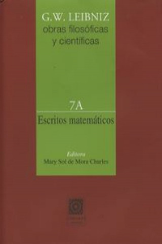 Kniha Escritos matemáticos 7A Gottfried Wilhelm - Freiherr von - Leibniz