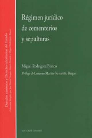 Könyv Régimen jurídico de cementerios y sepulturas 