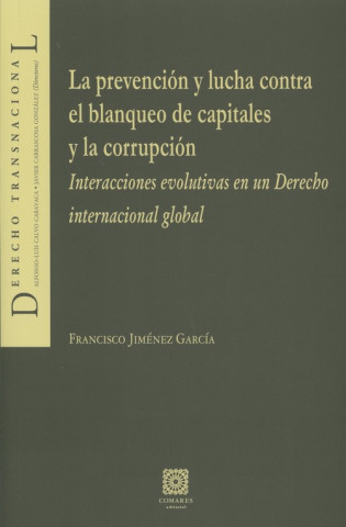 Carte La prevención y lucha contra el blanqueo de capitales y la corrupción FRANCISCO JIMENEZ GARCIA