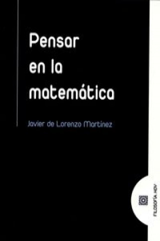 Könyv Pensar en la matemática JAVIER LORENZO MARTINEZ