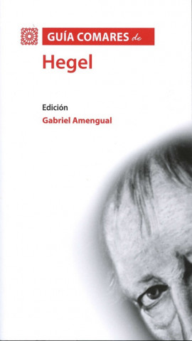 Kniha Guía Comares de Hegel GABRIEL AMENGUAL