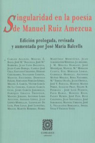 Carte Singularidad en la poesía de Manuel Ruiz Amezcua Manuel Ruiz Amezcua