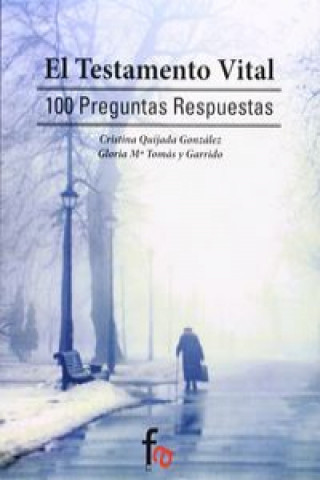 Könyv El testamento vital : 100 preguntas respuestas Cristina Quijada González