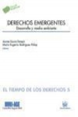 Kniha Derechos emergentes : desarrollo y medio ambiente 